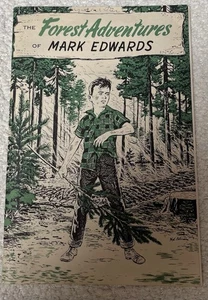 The Forest Adventures Of Mark Edwards American Forest Products Inc Broschüre 1954 - Bild 1 von 6