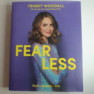 Fear Less Trinny Woodall Style Fashion Beauty Life Self Belief HC/DJ - Picture 1 of 16