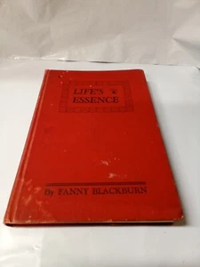 Rare: Life's Essence By Fanny Blackburn, 1929, by Pearl E Guion VINTAGE 1ST EDIT - Picture 1 of 12