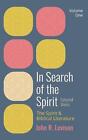 In Search Of The Spirit: Selected Works, Volume One By John R. Levison Hardcover