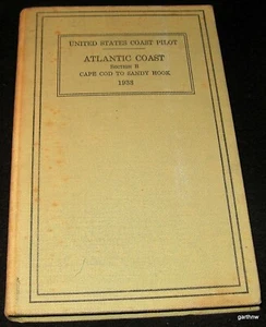 ATLANTIC COAST 1933 UNITED STATES COAST PILOT BOOK CAPE COD TO SANDY HOOK MAPS - Bild 1 von 6