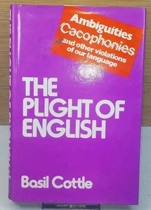 Plight of English Ambiguities Cacophonies and Other Violations of Our Language  - Bild 1 von 3