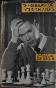 Chess Ideas for Young Players - John Love  - Bild 1 von 4