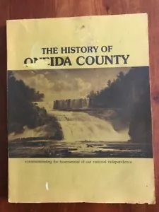 1977 History of Oneida County: Comm. Bicentennial National Independence NEW YORK - Picture 1 of 1