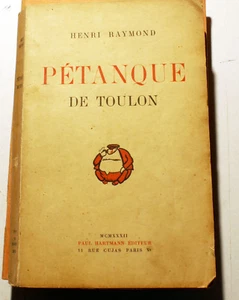 PETANQUE/DE TOULON/H.RAYMOND/ILLS DE J.BRULLER ALIAS VERCORS/ED HARTMANN/1932 - Bild 1 von 2