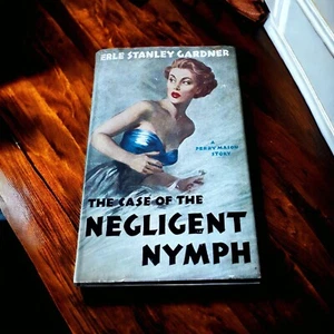 The Case of the Negligent Nymph. Erle Stanley Gardner. Perry Mason Crime. A486-0 - Picture 1 of 9