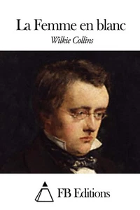La Femme en blanc by Wilkie Collins (French) Paperback Book - Picture 1 of 1