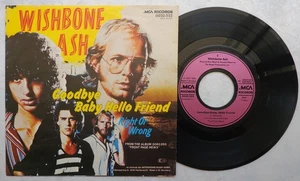 WISHBONE ASH 'Goodbye Baby Hello Friend / Right Or Wrong' 1977 German 7" vinyl - Picture 1 of 1