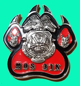 US ARMY MOS 31K MILITARY POLICE WORKING DOG CHALLENGE COIN 2" 99 - Picture 1 of 3