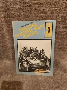 World War Two Photo Album: Panzers in North West Europe by Bruce Quarrie (1981, - Foto 1 di 1