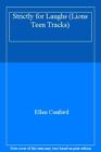 Strictly for Laughs (Lions Teen Tracks)-Ellen Conford
