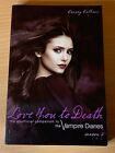 Love You To Death Season 2 Unofficial Companion Vampire Diaries Crissy Calhoun