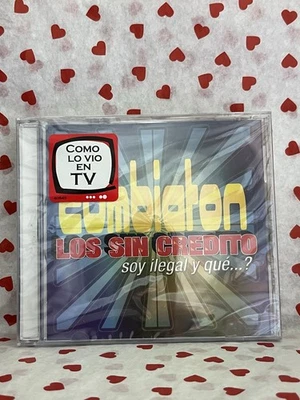 Los Sin Credito, Soy Ilegal Y Que, SEALED CD — 第 1/2 张图片