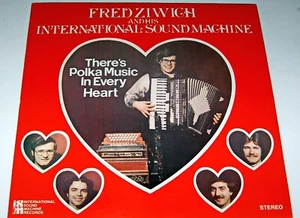 THE FRED ZIWICH BAND POLKA LP "POLKA MUSIC IN EVERY HEART" SUPER BUTTON BOX! - Picture 1 of 2