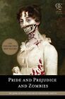 Pride and Prejudice and Zombies: The Classic Regency Romance - Now with Ultravi