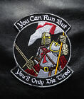 YOU CAN RUN ONLY BUT ONLY DIE INFIDEL CRUSADER ARMY CHRISTIAN HOOK PATCH 