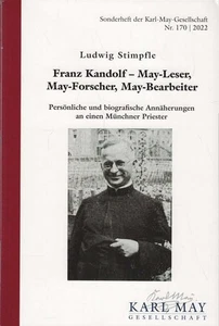 Franz Kandolf - May-Leser, May-Forscher, May-Bearbeiter : persönliche und biogra - Picture 1 of 1