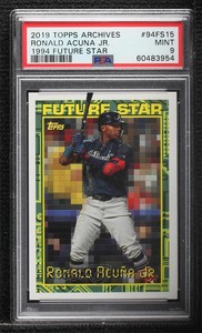 2019 Topps Archives 1994 Topps Future Stars Ronald Acuna Jr #94FS-15 PSA 9 MINT