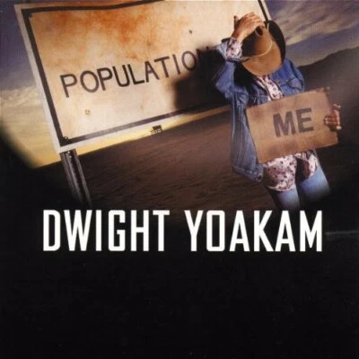 Yoakam, Dwight - Population Me [European Import] - Yoakam, Dwight CD WHVG The - Image 1 of 2