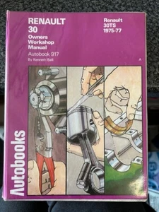 Autobook 917 Renault 30TS - 1975 to 1977 Owners Workshop Manual - Picture 1 of 1