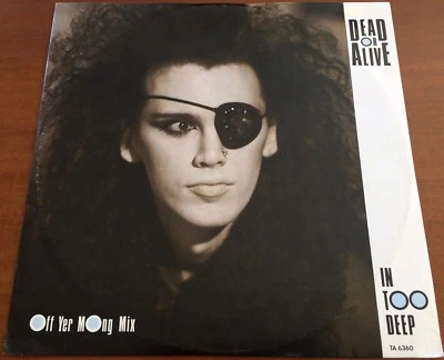 DEAD OR ALIVE In Too Deep TA 6360 RARE 1985 UK 12" SINGLE DJ VINYL - Pete Burns - Image 1 of 4