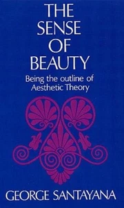 The Sense of Beauty by George Santayana 9780486202389 NEW Paperba - Bild 1 von 1