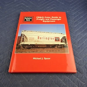 AUTOGRAPHED 1st Ed CB&Q Color Guide to Freight and Passenger Equipment Hardback - Picture 1 of 4