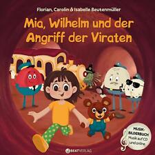 Florian Beutenmüller ~ Mia, Wilhelm und der Angriff der Viraten 9783949959202
