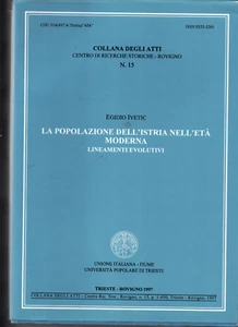 LX G3 - La Popolazione dell'Istria nell'età moderna - di Egidio Ivetic -  1997 - Foto 1 di 1