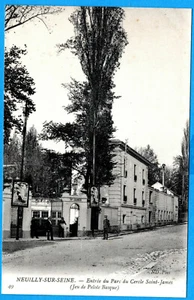 CPA 92 Neuilly Über Seine - Entree Des Park Des Cercle Sankt James - Bild 1 von 2