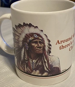 LEANIN' TREE Around This Camp There's Only One Chief - Kaffeebecher Tasse MGW150 EUC - Bild 1 von 12