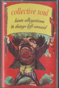 COLLECTIVE SOUL Hints, Allegations, & Things Left Unsaid  CASSETTE TAPE 1994 - Picture 1 of 1