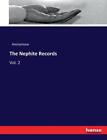 The Nephite Records: Vol. 2 by Anonymous Paperback Book