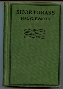 Shortgrass by Hal G Evarts Vintage HB First Edition Cattle Branding Western - Bild 1 von 9
