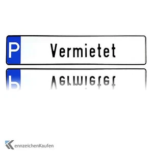 1 hochwertiges Parkplatz-Kennzeichen | Schild mit der Prägung "Vermietet" - Bild 1 von 3