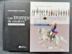 V. Bourgeot & Y. Martin Les Trompettes de cavallerie sous l'Empire - Bild 1 von 9