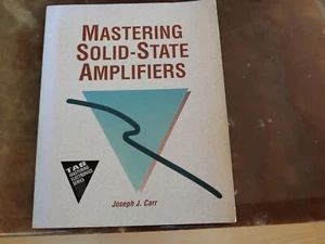 MASTERING SOLID STATE AMPLIFIERS (TAB MASTERING By Joseph J. Carr **Excellent** - Picture 1 of 3