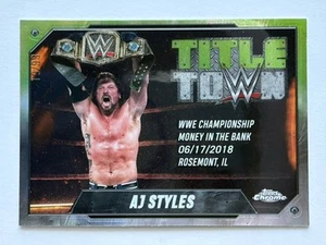 2025 Topps Chrome WWE AJ Styles /99 Green Refractor Title Town Phenomenal One! - Picture 1 of 3