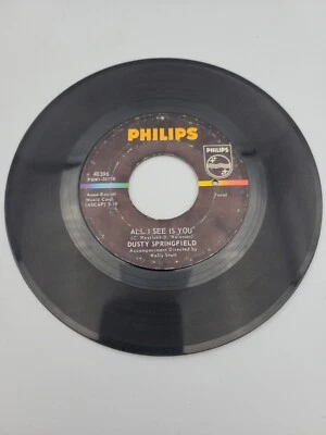 1966 Philips 40396 DUSTY SPRINGFIELD “All I See Is You “ 45rpm - Image 1 of 2