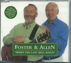 FOSTER & ALLEN - WHEN THE LAST BELL RINGS / PLEASE RELEASE ME / O'BRI 2001 EU CD
