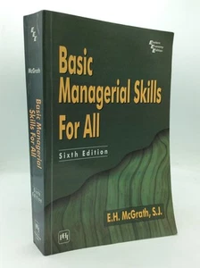 BASIC MANAGERIAL SKILLS FOR ALL - E.H. McGrath - 2005 - business - Picture 1 of 6