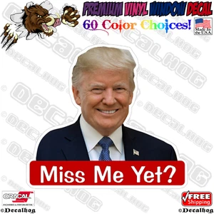 25-1000 Donald Trump Miss Me Yet Car Truck Gas Pump Window Vinyl Decal Stickers. - Bild 1 von 4