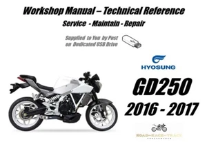 Hyosung GD250 GD 250 Service Repair  Workshop Manual USB 2016 - 2017 - Picture 1 of 9