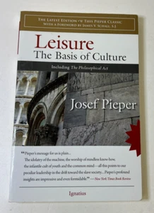 Leisure: The Basis of Culture - Paperback By Josef Pieper - Picture 1 of 16