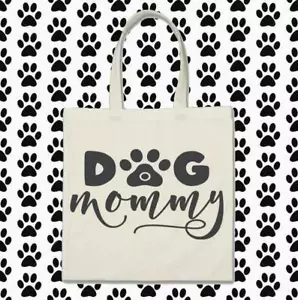 Dog Mommy Tote Bag - Doggy, Puppy, Pug, Labrador, Hound, Toy, Chihuahua, Poodle - Picture 1 of 1