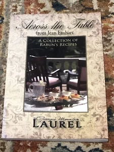 Across The Table Rabun Cty GA Georgia Mountain Laurel Recipes Cookbook - Picture 1 of 5