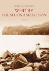 Whitby: The Second Selection by Des Sythes (Paperback, 1999)