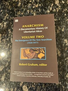 Anarchism A History Of Libertarian Ideas Vol. 2 Robert Graham Anarchy Malice - Picture 1 of 7
