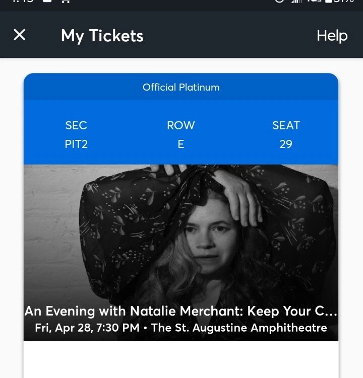 One Natalie Merchant Ticket St. Saint Augustine  Pit 2 Row E  Tktmstr Transfer - Image 1 of 1