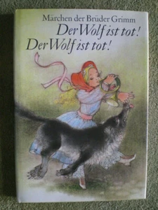 Märchen der Brüder Grimm - Der Wolf ist tot! Der Wolf ist tot! - DDR Märchenbuch - Imagen 1 de 7
